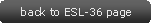 Rounded Rectangle: back to ESL-36 page